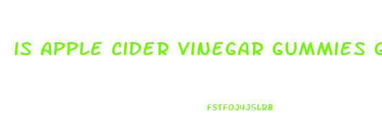 is apple cider vinegar gummies good for high blood pressure