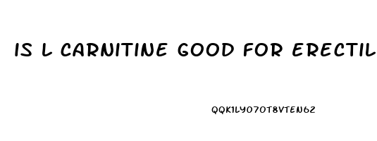 is l carnitine good for erectile dysfunction