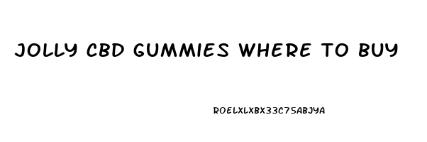 jolly cbd gummies where to buy