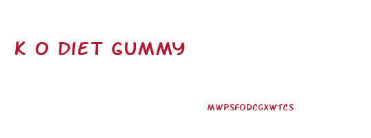 k o diet gummy