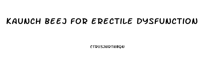 kaunch beej for erectile dysfunction