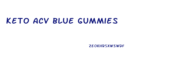 keto acv blue gummies