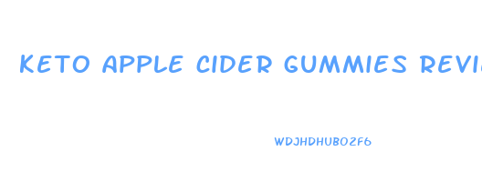keto apple cider gummies review