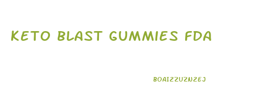 keto blast gummies fda