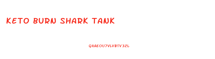 keto burn shark tank