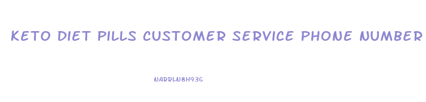 keto diet pills customer service phone number