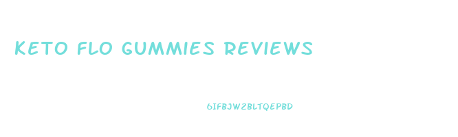 keto flo gummies reviews