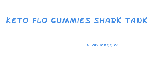 keto flo gummies shark tank reviews