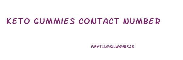 keto gummies contact number