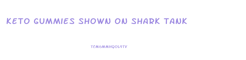 keto gummies shown on shark tank