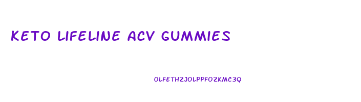 keto lifeline acv gummies