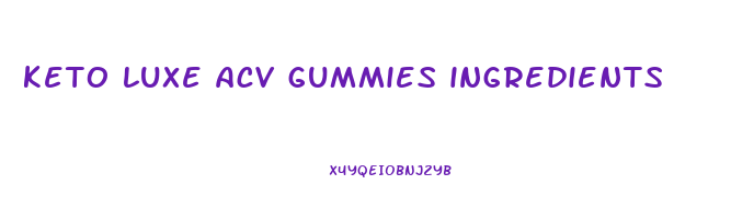 keto luxe acv gummies ingredients