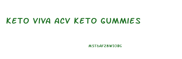 keto viva acv keto gummies