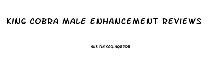 king cobra male enhancement reviews