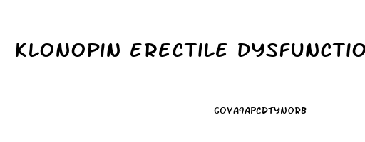 klonopin erectile dysfunction reddit