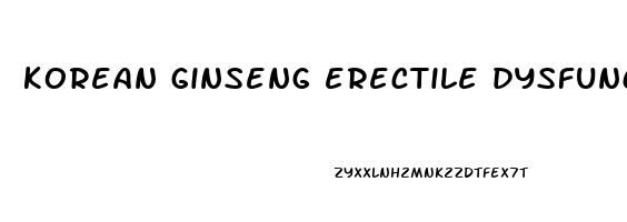 korean ginseng erectile dysfunction
