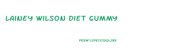 lainey wilson diet gummy