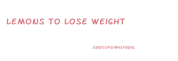 lemons to lose weight