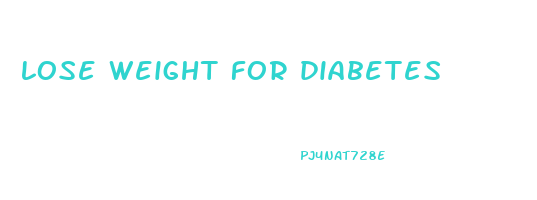 lose weight for diabetes