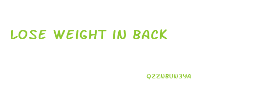 lose weight in back