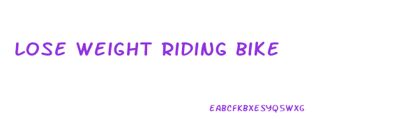 lose weight riding bike