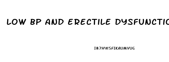 low bp and erectile dysfunction