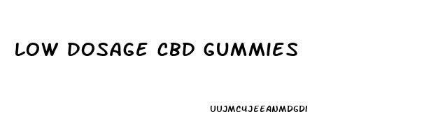 low dosage cbd gummies