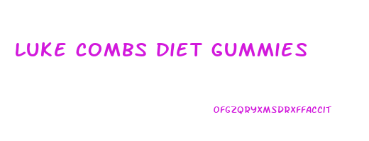 luke combs diet gummies