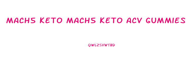mach5 keto mach5 keto acv gummies reviews