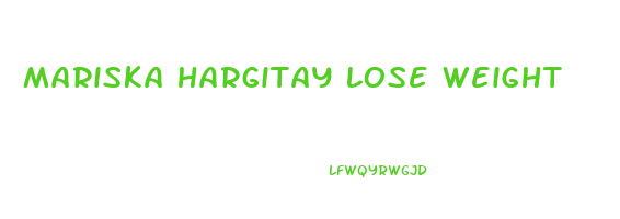 mariska hargitay lose weight