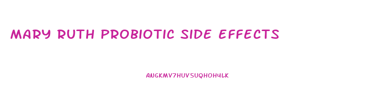 mary ruth probiotic side effects