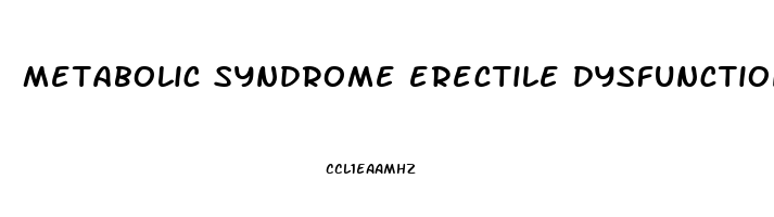 metabolic syndrome erectile dysfunction