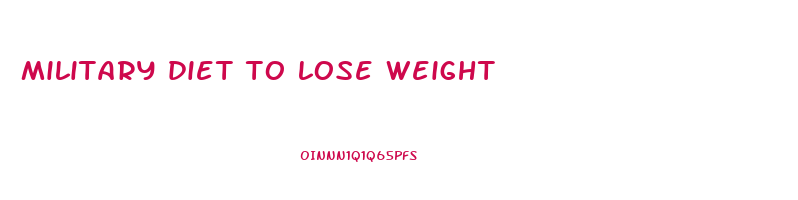 military diet to lose weight