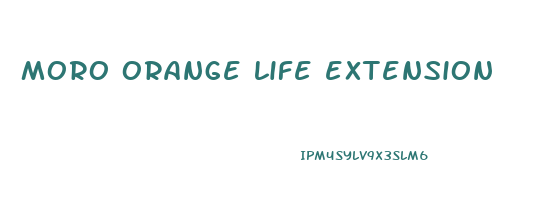 moro orange life extension