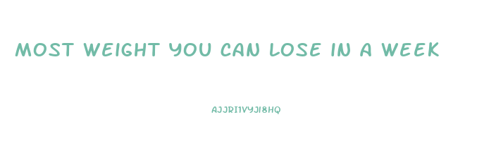 most weight you can lose in a week
