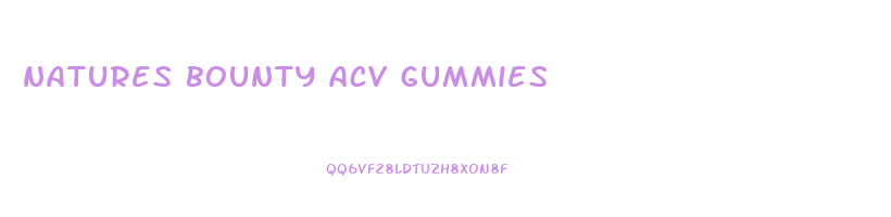 natures bounty acv gummies