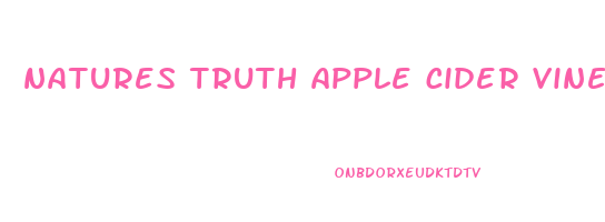 natures truth apple cider vinegar gummies 600 mg