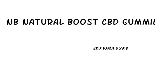 nb natural boost cbd gummies