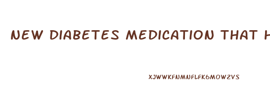 new diabetes medication that helps you lose weight