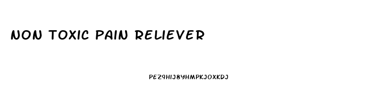 non toxic pain reliever