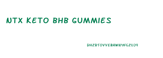 ntx keto bhb gummies