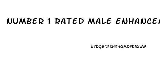 number 1 rated male enhancement pill