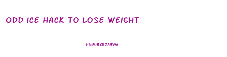 odd ice hack to lose weight