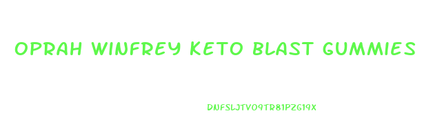 oprah winfrey keto blast gummies