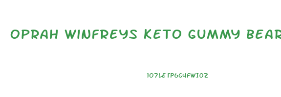oprah winfreys keto gummy bears