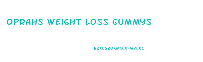 oprahs weight loss gummys