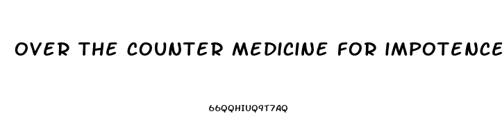 over the counter medicine for impotence