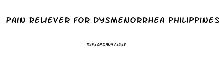 pain reliever for dysmenorrhea philippines