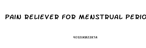 pain reliever for menstrual period