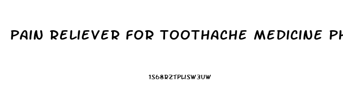 pain reliever for toothache medicine philippines